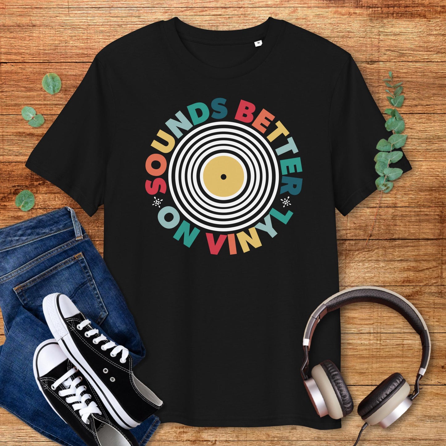 Sounds Better On Vinyl T-Shirt